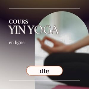 cours en ligne yoga yin fascias muscles