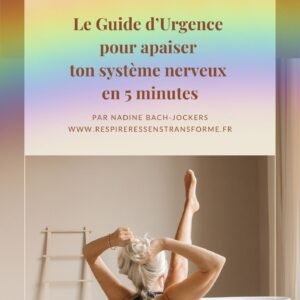 RRT BOX : ressources gratuites bien-être et santé naturelle 1 Le guide d'urgence pour apaiser ton système nerveux en 5 minutes